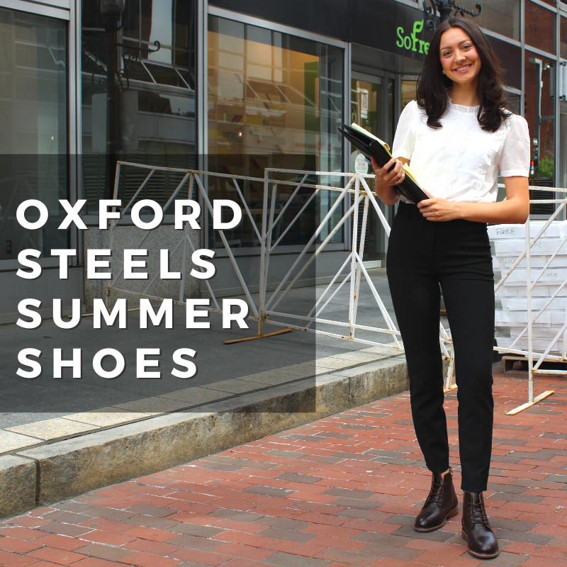 Oxford Steel Shoes for the Summertime Oxford Steels