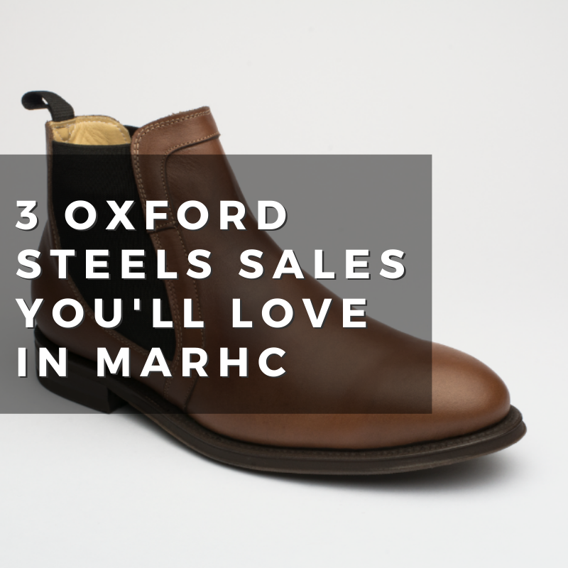 3 Oxford Steels Sales You'll Love In March