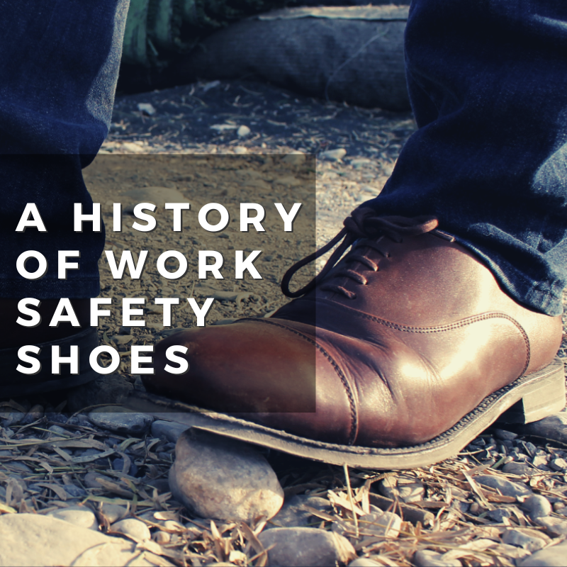 History of Work Safety Shoes